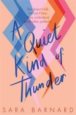 A Quiet Kind Of Thunder