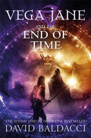 Vega Jane And The End Of Time by David Baldacci