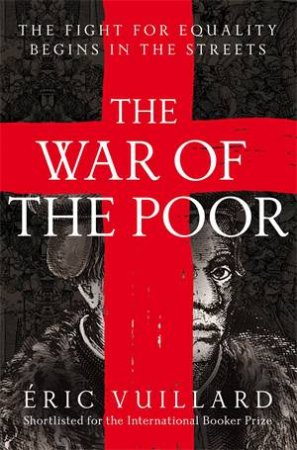 The War Of The Poor by Eric Vuillard