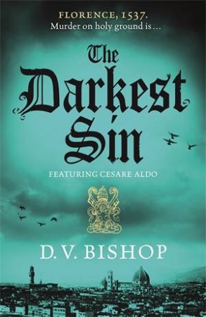 The Darkest Sin by D. V. Bishop
