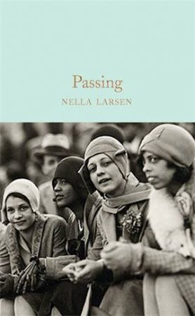 Passing by Nella Larsen