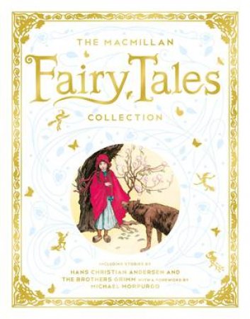 The Macmillan Fairy Tales Collection by Various