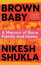 Brown Baby A Memoir Of Race Family And Home