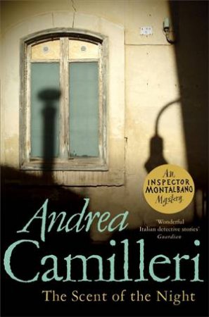 The Scent Of The Night by Andrea Camilleri