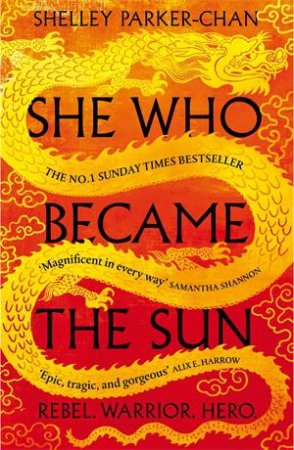 She Who Became The Sun by Shelley Parker-Chan