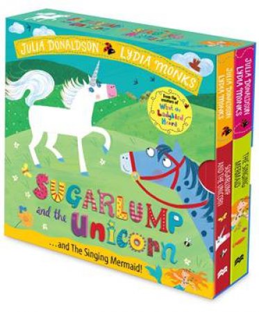 Sugarlump And The Unicorn And The Singing Mermaid Board Book Slipcase by Julia Donaldson