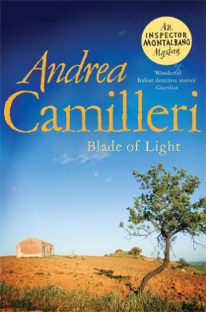 Blade Of Light by Andrea Camilleri