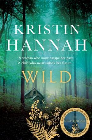 Wild by Kristin Hannah