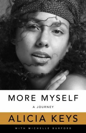 More Myself by Alicia Keys