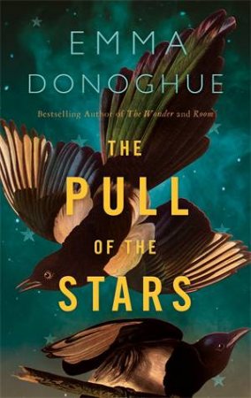 The Pull Of The Stars by Emma Donoghue