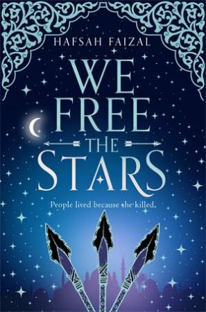 We Free The Stars by Hafsah Faizal