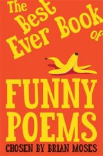 The Best Ever Book Of Funny Poems
