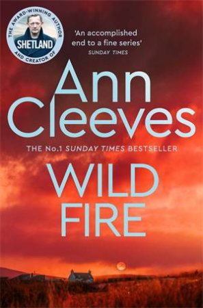 Wild Fire by Ann Cleeves