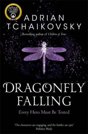 Dragonfly Falling by Adrian Tchaikovsky