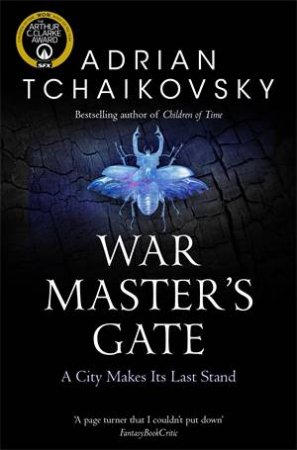 War Master's Gate by Adrian Tchaikovsky & Marion Billet