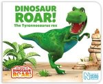 Dinosaur Roar The Tyrannosaurus rex