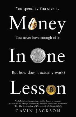 Money In One Lesson by Gavin Jackson