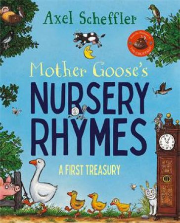 Mother Goose's Nursery Rhymes by Axel Scheffler