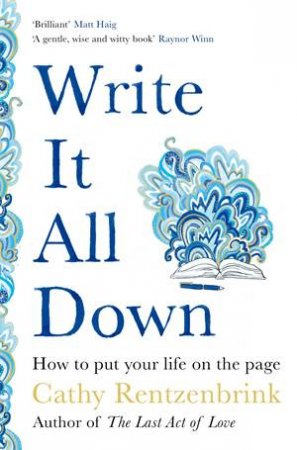 Write It All Down by Cathy Rentzenbrink