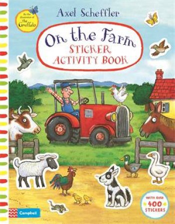 On The Farm Sticker Book by Axel Scheffler