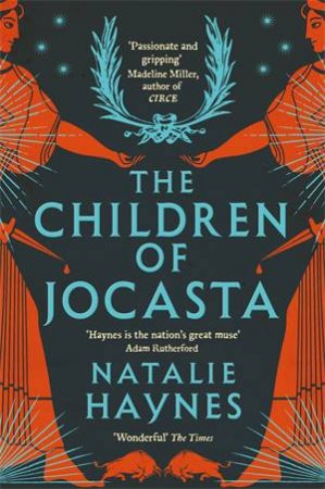 The Children Of Jocasta by Natalie Haynes