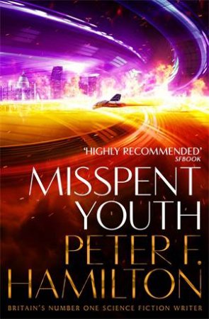 Misspent Youth by Peter Hamilton