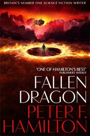 Fallen Dragon by Peter Hamilton