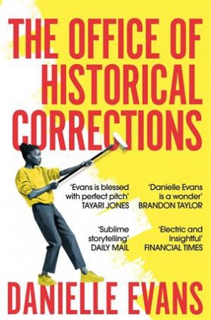 The Office Of Historical Corrections by Danielle Evans