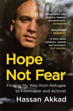Hope Not Fear Finding My Way from Refugee to Filmmaker to NHS Hospital Cleaner and Activist