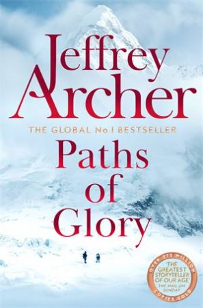 Paths of Glory by Jeffrey Archer