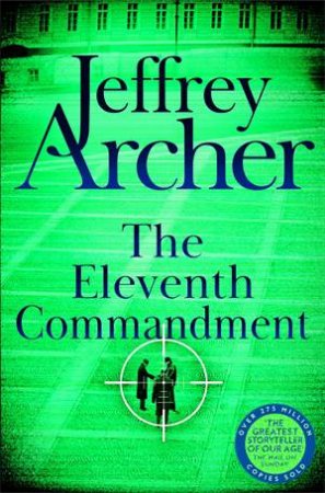 The Eleventh Commandment by Jeffrey Archer