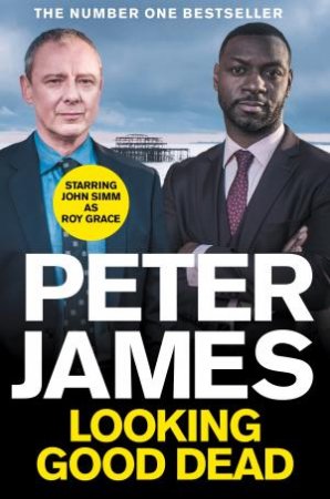 Looking Good Dead by Peter James