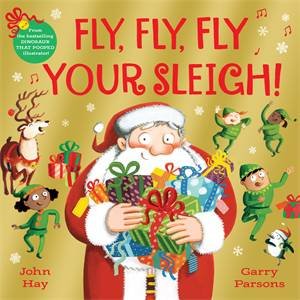 Fly, Fly, Fly Your Sleigh by John Norman Hay