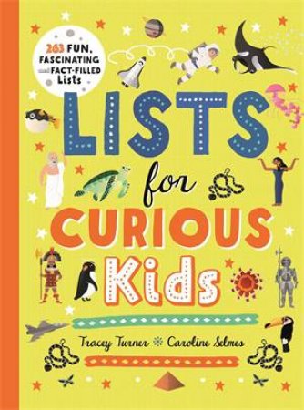 Lists For Curious Kids by Tracey Turner & Caroline Selmes