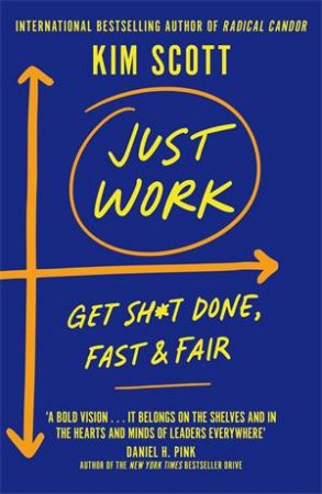 Just Work by Kim Scott