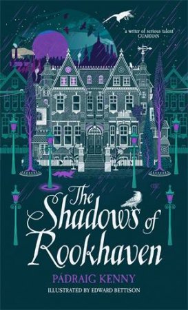 The Shadows Of Rookhaven by Pdraig Kenny