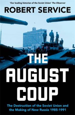 The August Coup by Robert Service