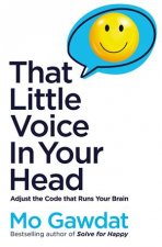 That Little Voice In Your Head Adjust The Code That Runs Your Brain