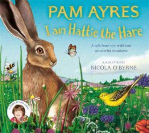 I am Hattie the Hare by Pam Ayres