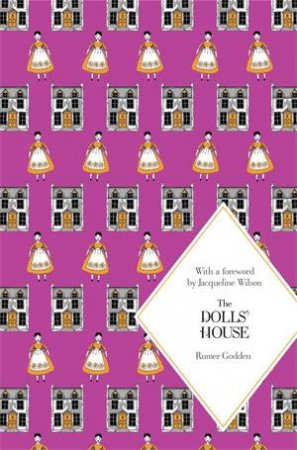 The Dolls' House by Rumer Godden & Jane Ray