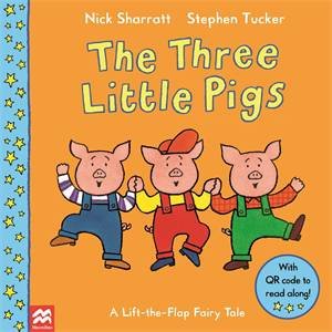 The Three Little Pigs by Stephen Tucker & Nick Sharratt