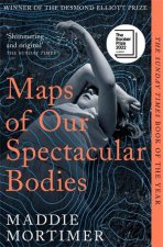 Maps of Our Spectacular Bodies Longlisted for the Booker Prize 2022