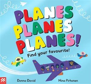 Planes Planes Planes! by Donna David