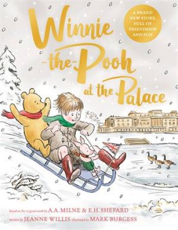 Winnie-the-Pooh at the Palace by Jeanne Willis