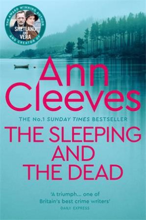 The Sleeping And The Dead by Ann Cleeves