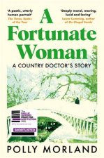 A Fortunate Woman A Country Doctors Story