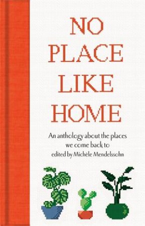 No Place Like Home by Michele Mendelssohn & Various
