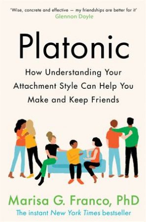 Platonic by Marisa G. Franco, PhD & , PhD, Marisa G. Franco