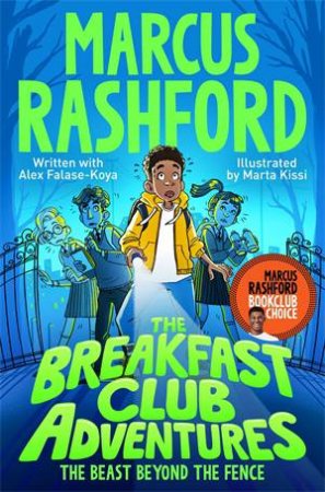 The Breakfast Club Adventures by Marcus Rashford & Marta Kissi