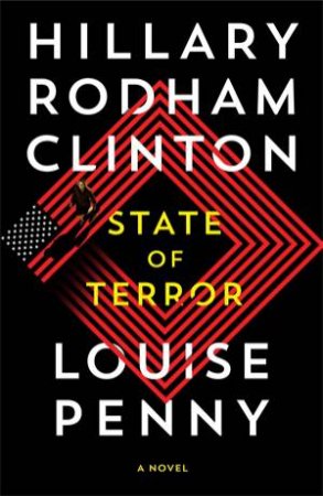 State Of Terror by Hillary Rodham Clinton & Louise Penny